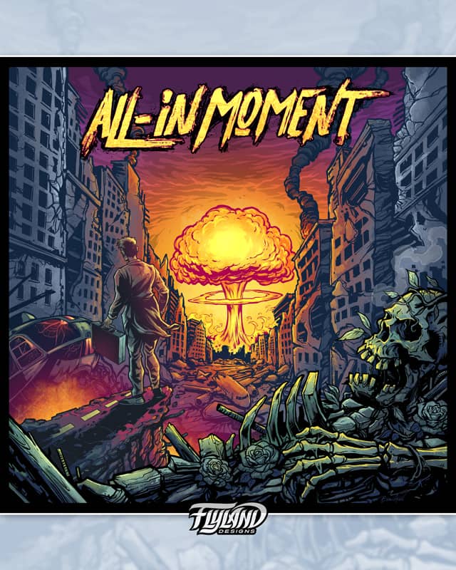 An  illustration for All-in the Moment's album cover  is an apocalyptic scene with a guy walking though a ruined city.