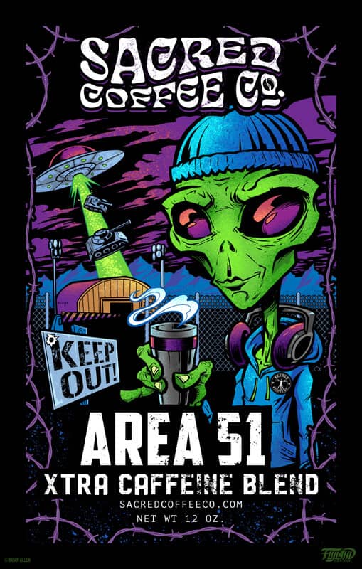A bright green alien outside of Area 51 wearing a blue hoodie and jacket, holding a cup of steaming coffee. Text reads "Sacred Coffee Co. Area 51 Xtra Caffeine Blend"
By Brian Allen, Flyland Designs