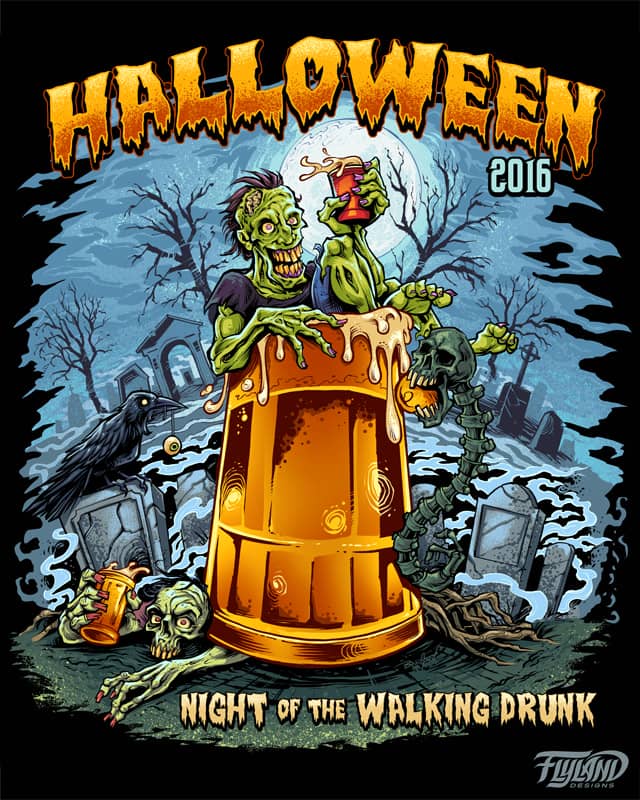 T-Shirt design I create for Bar Rags, featuring a drunk zombie lounging inside a giant beer mug in a graveyard, titled “Night of the Walking Drunk.” I had a lot of fun with this design, playing with a creepy, but light-hearted style. We created this ju