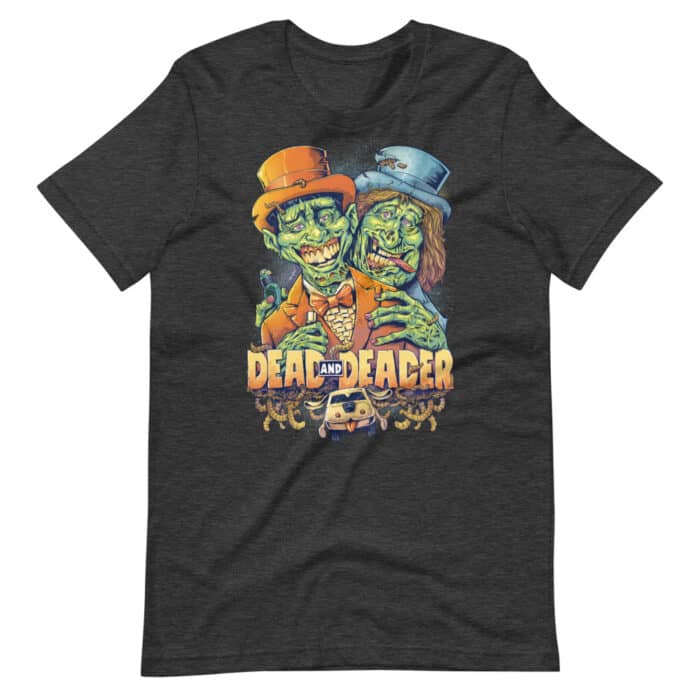 Dead and Deader - Short-Sleeve Unisex T-Shirt