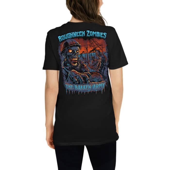 Roughneck Bakken Zombies Short-Sleeve Unisex T-Shirt - Image 3