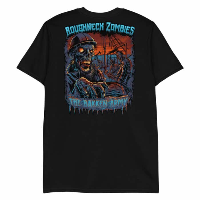 Roughneck Bakken Zombies Short-Sleeve Unisex T-Shirt - Image 6